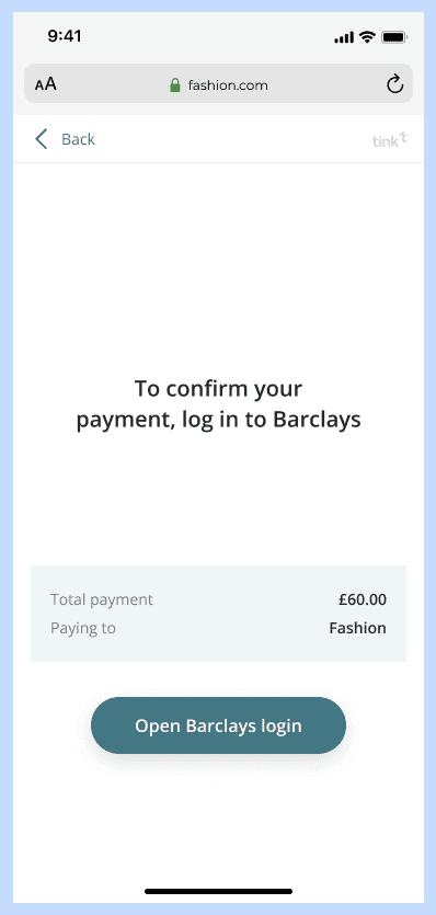 Tink-branded confirmation screen reading 'To confirm your payment, log in to Barclays' with an Open Barclays login button